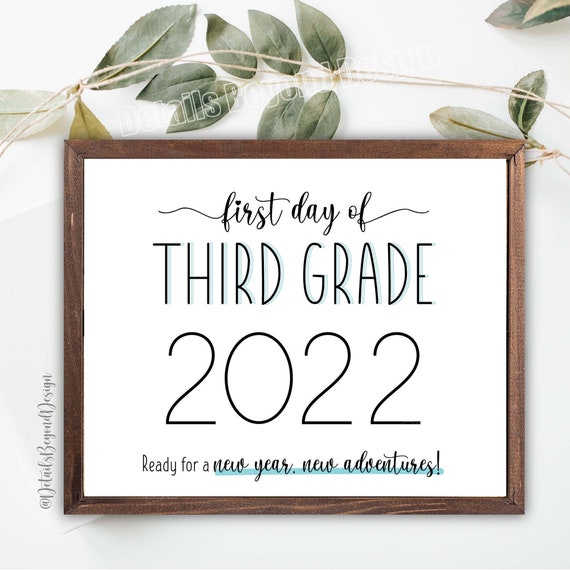First Day Of Third Grade 2022 Back To School Printable Sign Instant Download Ready For 