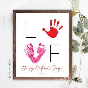 LOVE - Handprint / Footprint Mother&#39;s Day Gift - Happy Valentine&#39;s day gift- 2024  -8&quot;x10&quot; Printable Instant Download