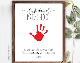 First Day of Preschool 2027 - Handprint art project - Back to School - Printable Sign - 8"x10" - Add students handprint - Memory