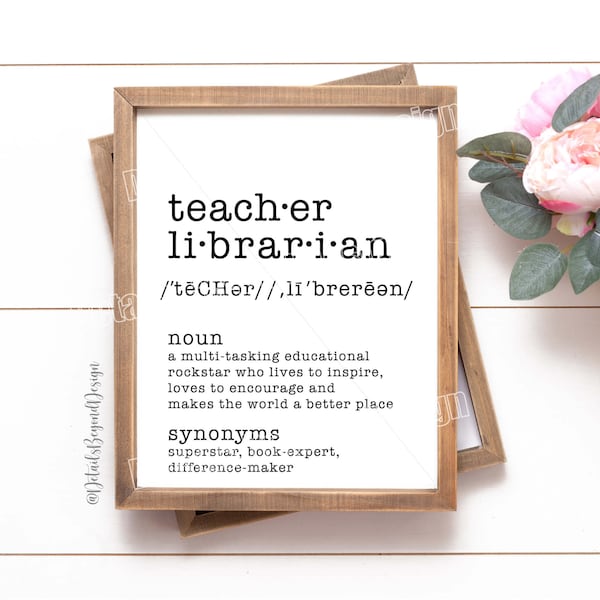 8"x10" and 5"x7" Teacher Librarian Definition - Art Print School Librarian Gift - Dictionary - INSTANT DOWNLOAD