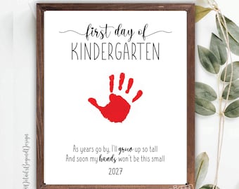 First Day of Kindergarten 2027 - Handprint art project - Back to School - Printable Sign - 8"x10" - Add students handprint - Memory