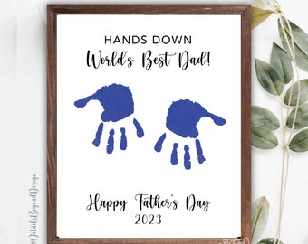 SVG - Hands Down World's Best Dad 2023- 8"x10" Printable - Instant Download PDF and JPEG Handprint Father's Day Gift - Kids Handprint