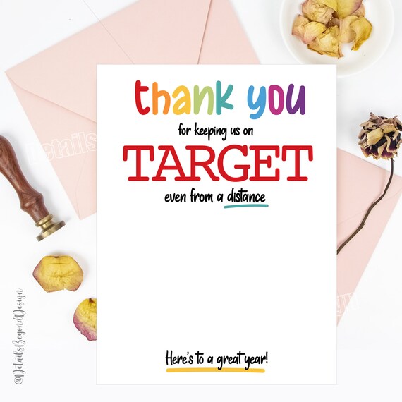 Thank You for Keeping Us on Target Even 