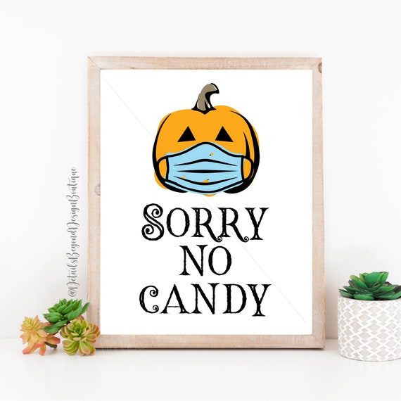 Sorry No Candy Printable Halloween Door Sign Masked Pumpkin Etsy