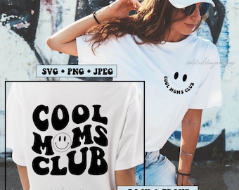 SVG • JPEG • PNG - Cool Moms Club - Groovy happy face shirt - groovy retro wavy font - file - perfect for shirts, signs and more