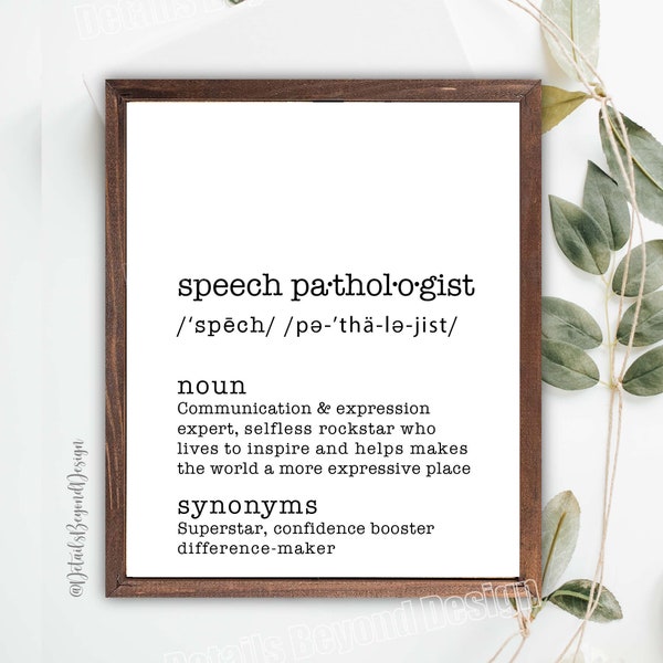 8"x10" and 5"x7" Speech Pathologist Definition - Art Print End of Year Gift - Appreciation print - Dictionary - INSTANT DOWNLOAD