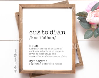 8&quot;x10&quot; and 5&quot;x7&quot; Custodian Definition - Art Print School Custodian Gift - Dictionary - INSTANT DOWNLOAD