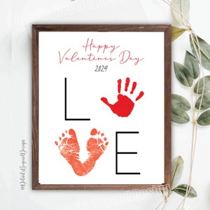 LOVE - Handprint and Footprint Valentine's Gift - Happy Valentine's day gift- 2024  -8"x10" Printable Instant Download