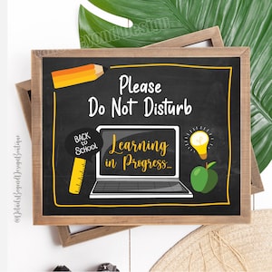 8"x10"  Please DO NOT DISTURB - Learning in Progress Sign - Zoom call Extended learning sign - back to school Printable - Instant Downlaod