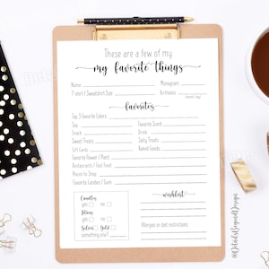 May include: A printable worksheet with the title "These are a few of my favorite things". The worksheet includes sections for personal information, favorite colors, scents, drinks, treats, and a wishlist.