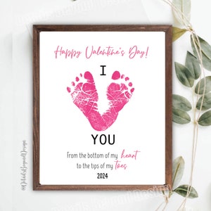 I heart YOU Footprint Valentine's Gift From the bottom of my heart to the tips of my toes 2024 8x10 Printable Instant Download image 1