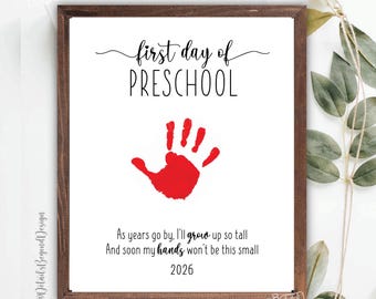 First Day of Preschool 2026 - Handprint art project - Back to School - Printable Sign - 8"x10" - Add students handprint - Memory