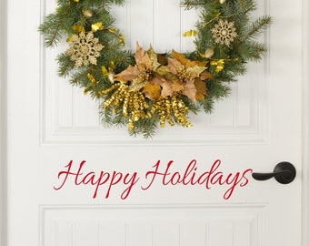 Happy Holidays Vinyl Decal / Door Decals /  Christmas Vinyl Decals /  Holiday Vinyl Lettering /  Front Door Decal / Vinyl Decal