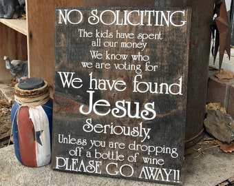 No Soliciting We Are Too Broke to Buy Anything Vinyl Decal