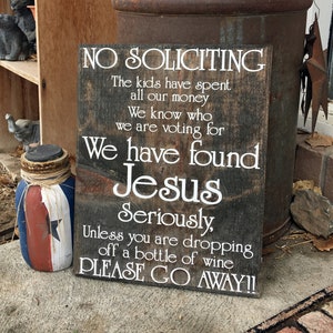 No Soliciting We Are Too Broke to Buy Anything Vinyl Decal