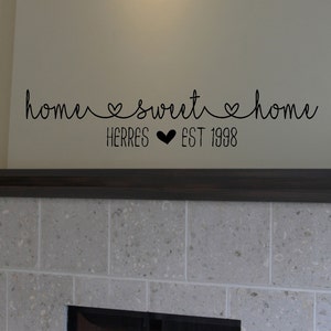 Home Sweet Home with Family Name - Decal - Vinyl Sticker - Est. Date - Wall Decor - Home Decor - Vinyl Decal - Gift - Wedding Gift