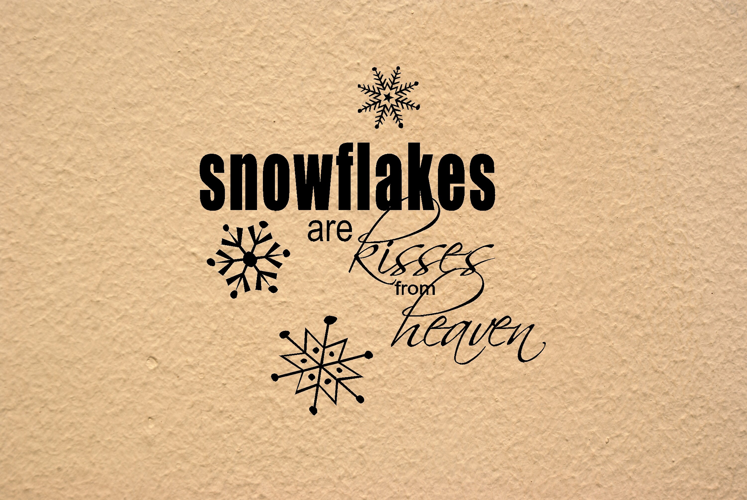 Snowflakes are Kisses from Heaven Vinyl Decal