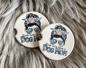 Car Coasters - Sandstone -Set of 2 - Kinda Busy Being a Dog Mom