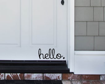 Hello. Vinyl Decal -Front Door Decal - Welcome Decal - Vinyl Sticker - Stickers - Welcome - Front Door