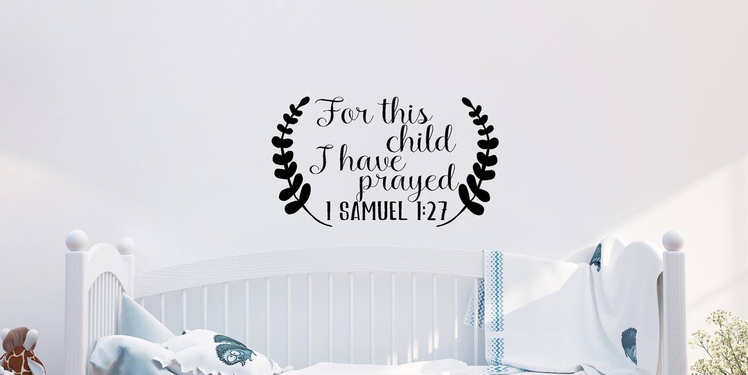 For This Child I Have Prayed - Vinyl Decal - Nursery Decor - Bible ...