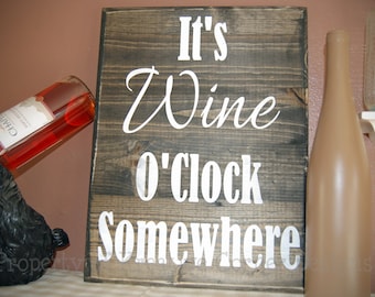 It's Wine O'Clock Somewhere Vinyl Decal - Kitchen Decor - Wall Decal