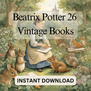 Beatrix Potter Classic Childrens Books Digital Download Peter Rabbit Benjamin Bunny  More