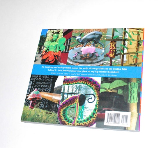 Yarn Bombing The Art Of Crochet And Knit Graffiti By Mandy Moore And Leanne Prain Quiltsy Destash Party Knitting Bookresist - 