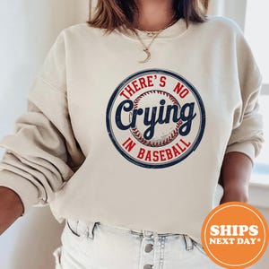 Funny Baseball Mom Sweatshirt / No Crying in Baseball Hoodie / Game Day Crewneck / Sports Mom Hoodie / Baseball Gift for Women