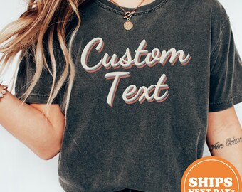 Retro Custom T-Shirt / Personalized Groovy Shirt / Matching Custom Tees /  Custom Printed Shirt