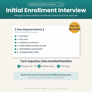 May include: A digital document titled Initial Enrollment Interview for Future Builders Academy. It features a six-point checklist including The Family, The Child, Schedule & Logistics, Family Needs & Expectations, Investment & Assistance, and Closing & Next Steps. Includes an EN + ES badge.