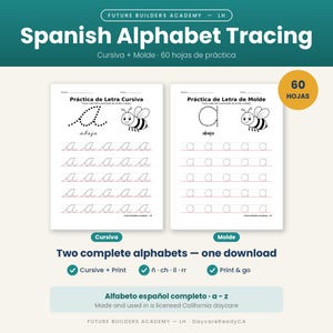 May include: A Spanish alphabet tracing workbook featuring 60 pages of cursive and print practice sheets. The cover displays the text Future Builders Academy, Spanish Alphabet Tracing, and Cursiva + Molde. It includes two complete alphabets, a bee illustration, and the text Alfabeto español completo a-z.