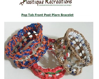 Crochet Pattern - Pull Tab Front Post Plarn Bracelet ...14 pop tabs and 2 plastic bags in less than 30 minutes