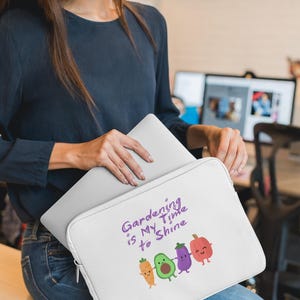 Housse amusante pour ordinateur portable - Jardiner s'il est temps de briller