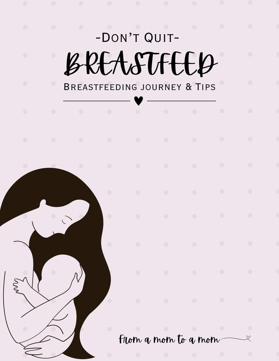 Breastfeeding Journey & Tips. Breastfeeding Guide. First Latch, Routine ...