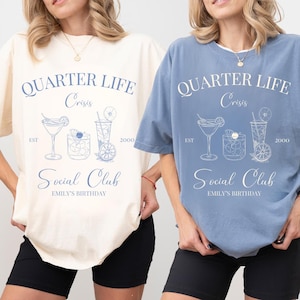 25e verjaardag | Grappig verjaardagsshirt | Quarterlifecrisis | Feestvarken | Feest | Sarcastische verjaardag | Sociale club | Comfortkleuren