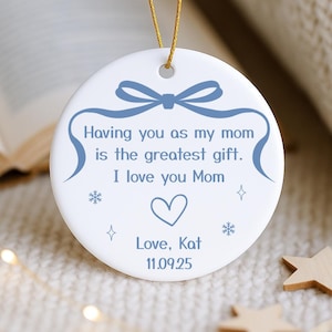 Gift for Mom, Mom Ornament, Mom Christmas Gift, Mother Ornament, Sentimental Mom Gift, Emotional Mom Gift, Mom Gift, Mother Ornament