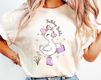 25th Birthday, 21st Birthday Shirt, Birthday Baddie, Cute Goose Shirt, Funny Birthday Shirt, Silly Birthday, Sarcastic Birthday, Coquette
