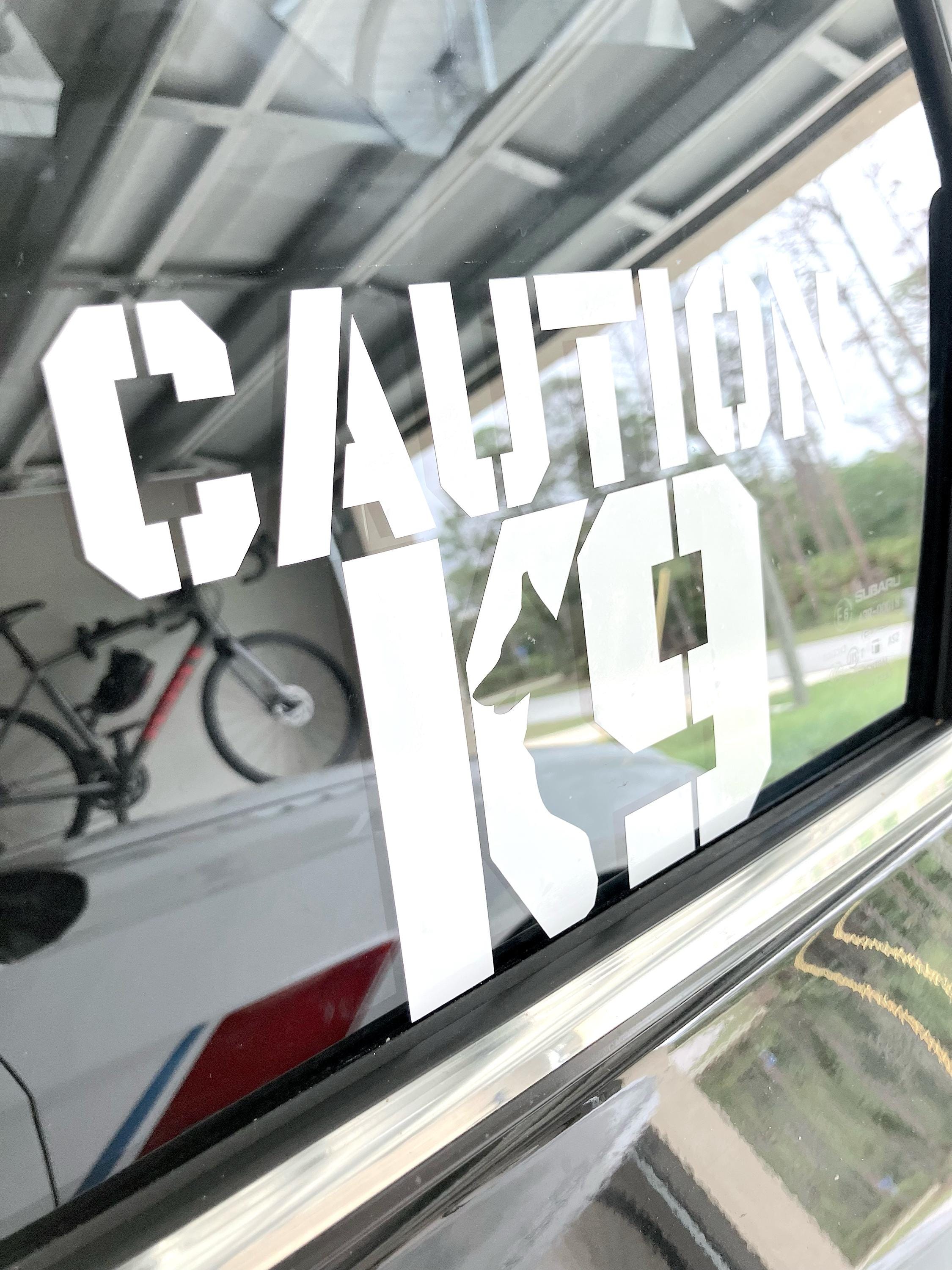 Caution K9 vinyl decal window sticker