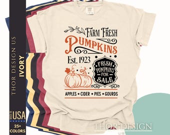Farm Fresh Pumpkins Apples Cider Pies Shirt Est 1923 Autumn Harvest Cozy Fall Graphic Tee Vintage Farmhouse Top Comfort Colors