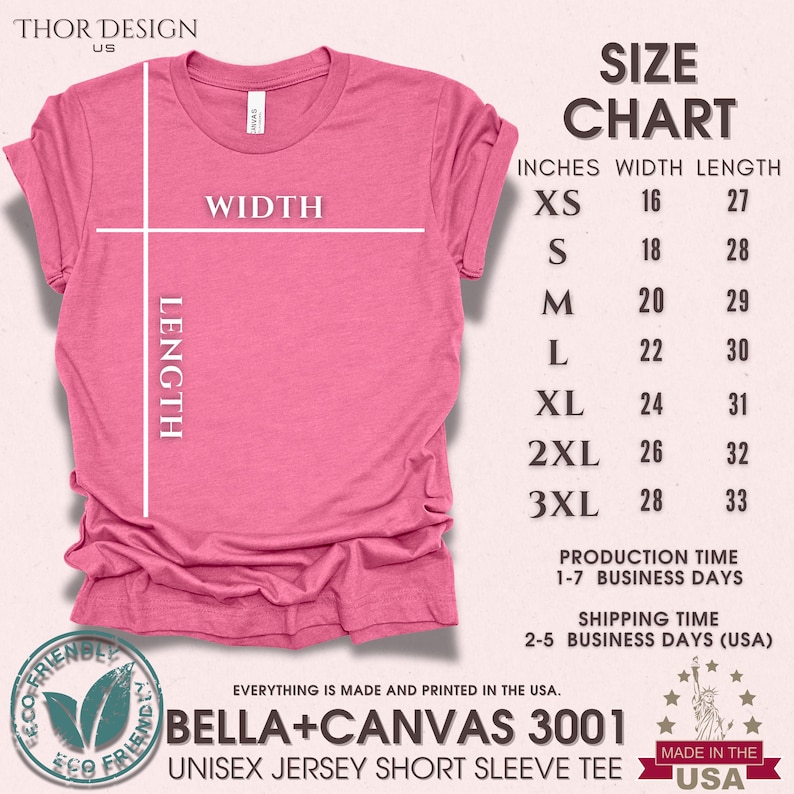 Pode incluir: Camiseta unisex de manga curta rosa com uma tabela de tamanhos que mostra as medidas de largura e comprimento em polegadas. A tabela mostra os tamanhos XS a 3XL. A camiseta &eacute; feita pela Bella + Canvas 3001 e &eacute; feita nos Estados Unidos.