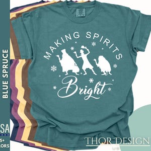 Making Spirits Bright Comfort Colors T-Shirt - Haunted Mansion Christmas Shirt - Hitchhiking Ghosts Holiday Shirt - WDW Fans Gift Tee