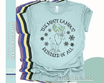 The Most Famous Reindeer of All Shirt | Sven the Reindeer T-Shirt | Animal Kingdom Frozen Fan Fest Tee | Magical Vacation Gift