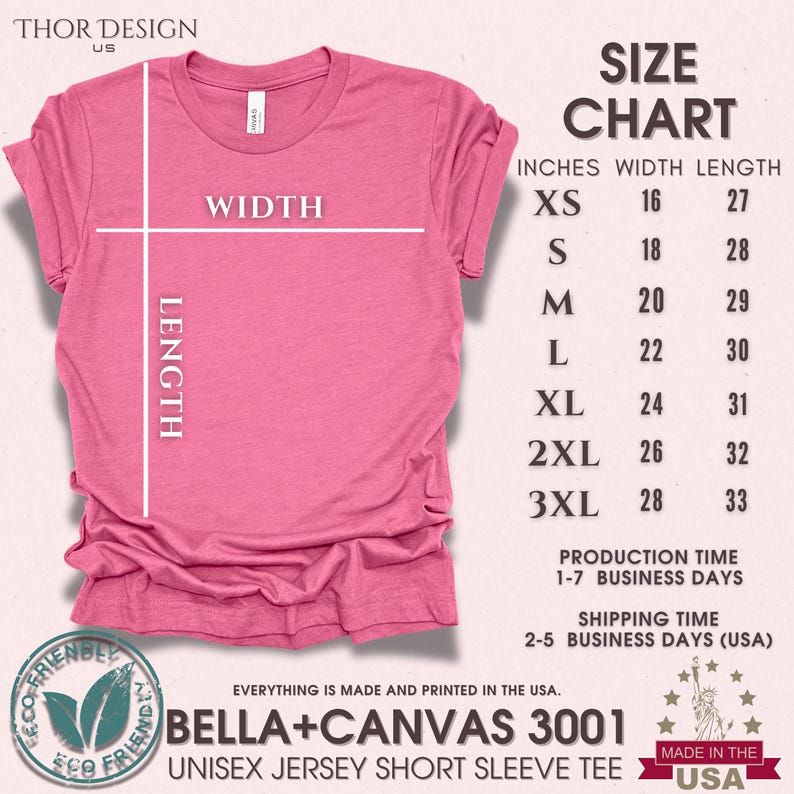 May include: Pink unisex short sleeve t-shirt with a size chart showing width and length measurements in inches. The chart shows sizes XS through 3XL. The t-shirt is made by Bella + Canvas 3001 and is made in the USA.