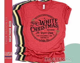 White Christmas Movie Shirt | 1954 Holiday Classic Tee | Wallace and Davis & Haynes Sisters Christmas Shirt | Vintage Christmas Movie Shirt