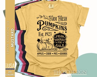 Pumpkins Apples Cider Pies Farm Fresh Shirt Est 1923 Autumn Harvest Cozy Fall Graphic Tee Vintage Farmhouse Top Comfort Colors