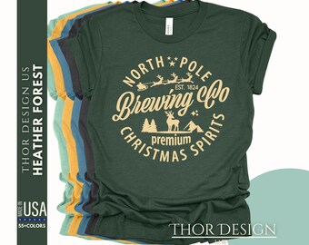 North Pole Brewing Co Shirt, Holiday Brewing Co Christmas Shirt, Festive Holiday Tee, Christmas Graphic Shirt, Holiday Apparel