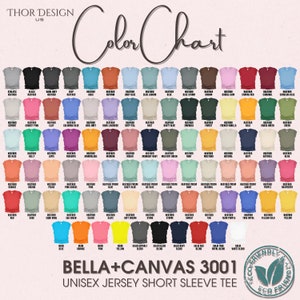 May include: Color chart showing 60 different colors of Bella + Canvas 3001 unisex jersey short sleeve t-shirts. The colors are arranged in rows and columns, with each color represented by a small t-shirt.