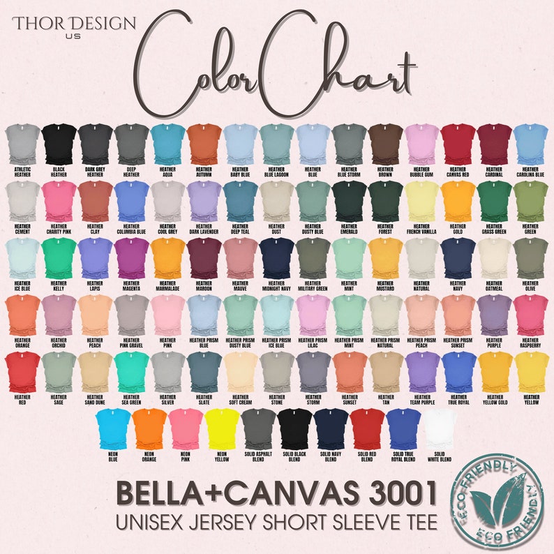 May include: Color chart showing 60 different colors of Bella + Canvas 3001 unisex jersey short sleeve t-shirts. The colors are arranged in rows and columns, with each color represented by a small t-shirt.