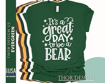 Es ist ein großartiger Tag, um ein Bär zu sein Shirt | Bären Maskottchen T-Shirt | Schule Spirit Wear | Lehrer Tee | Bären Pride Shirt