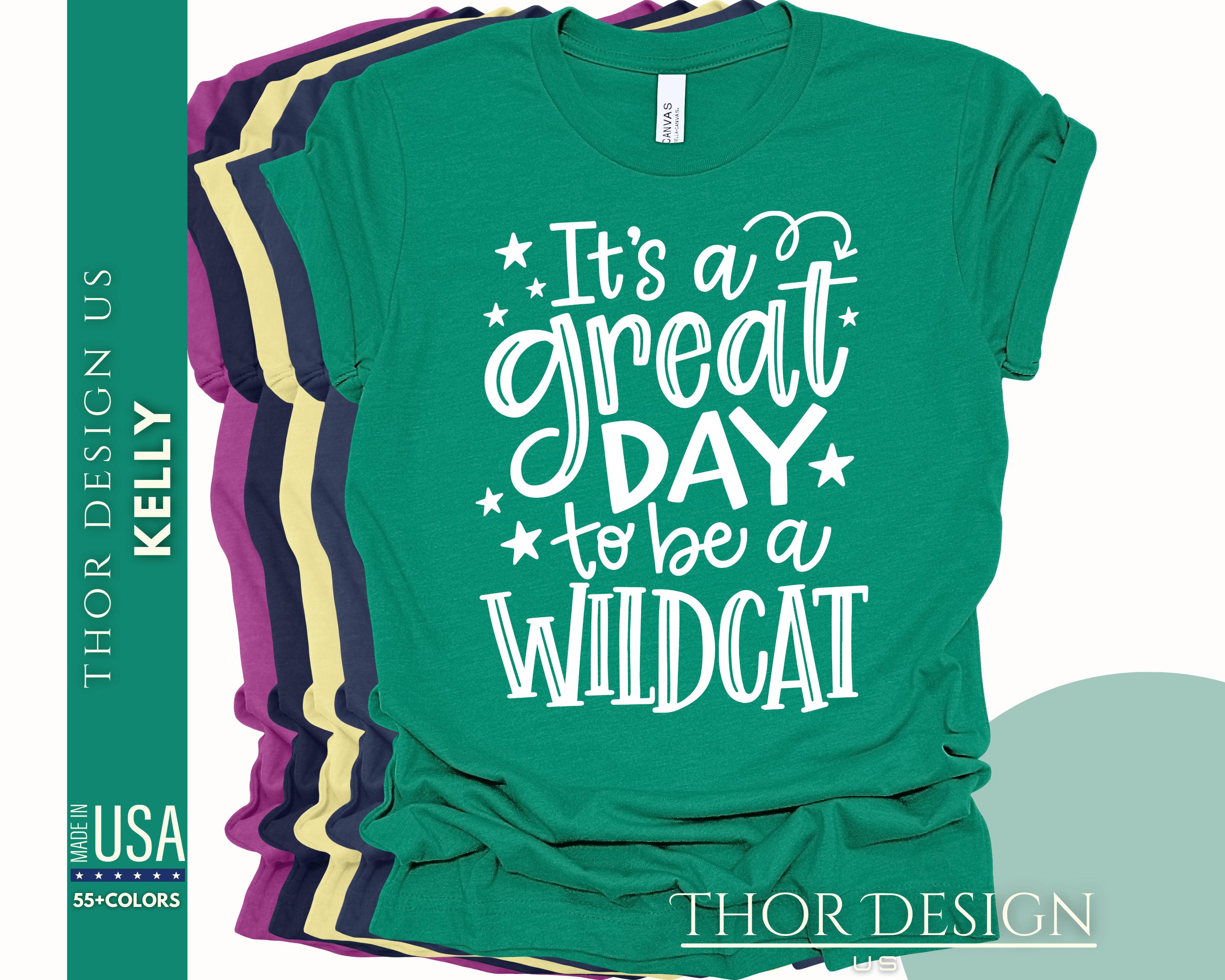 It's a Great Day to Be a Wildcat Shirt,  Wildcats Spirit Wear, Teacher Tee, School Mascot T-shirt, Wildcats Team Spirit Wear